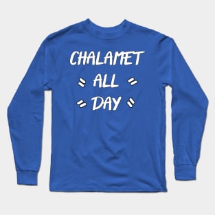 CHALAMET ALL DAY Long Sleeve T-Shirt